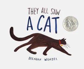 They All Saw a Cat (Brendan Wenzel) Hardcover  Picture Book, August 30, 2016